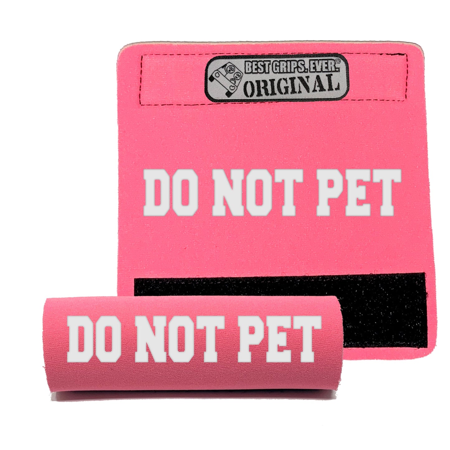 DO NOT PET Grip (25 Units)