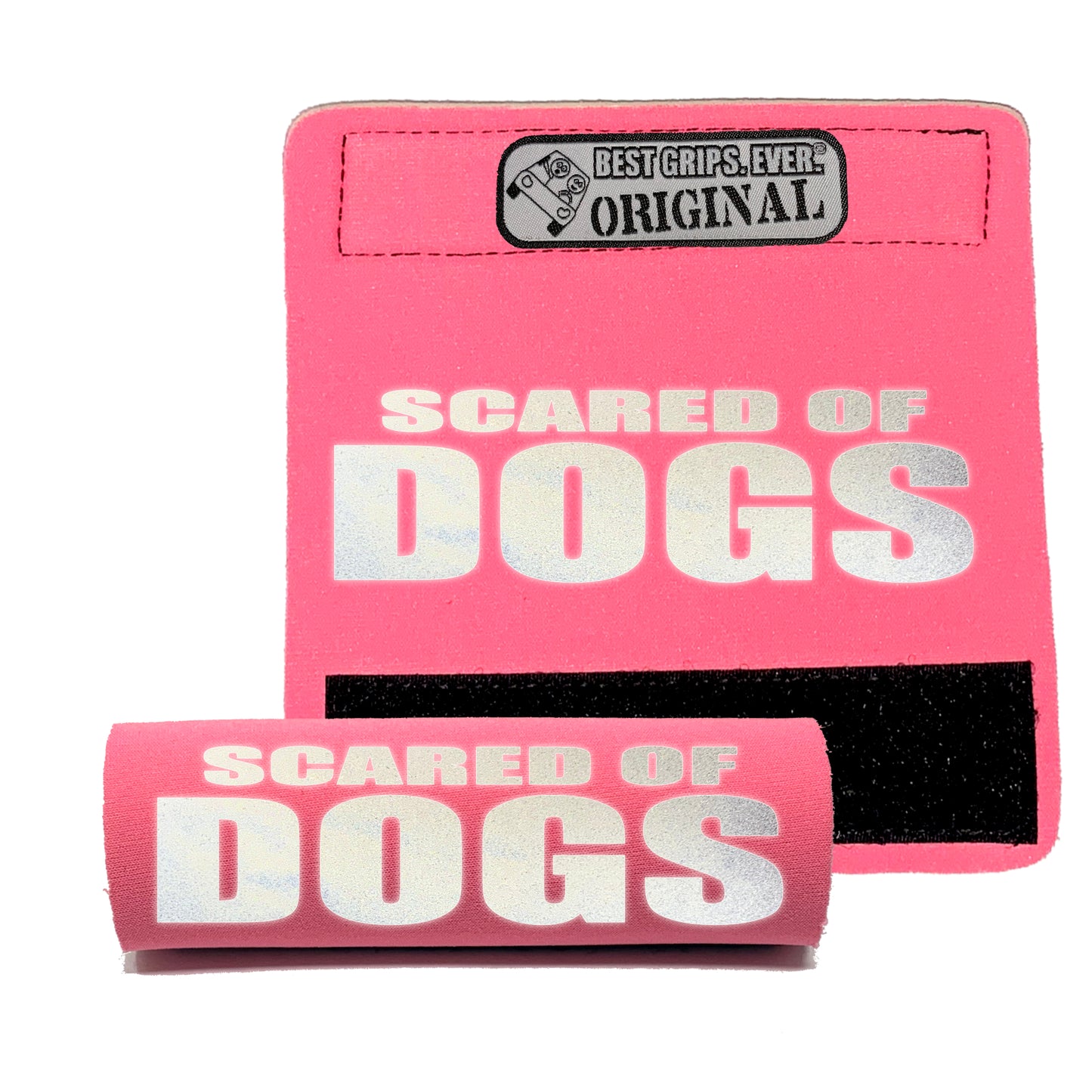 HI-VIS SCARED of DOGS Grip by BEST GRIPS. EVER.®