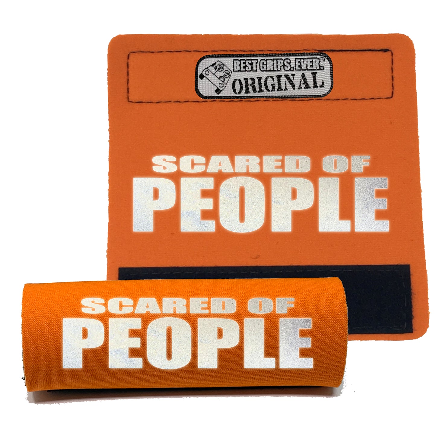 HI-VIS SCARED of PEOPLE Grip by BEST GRIPS. EVER.®