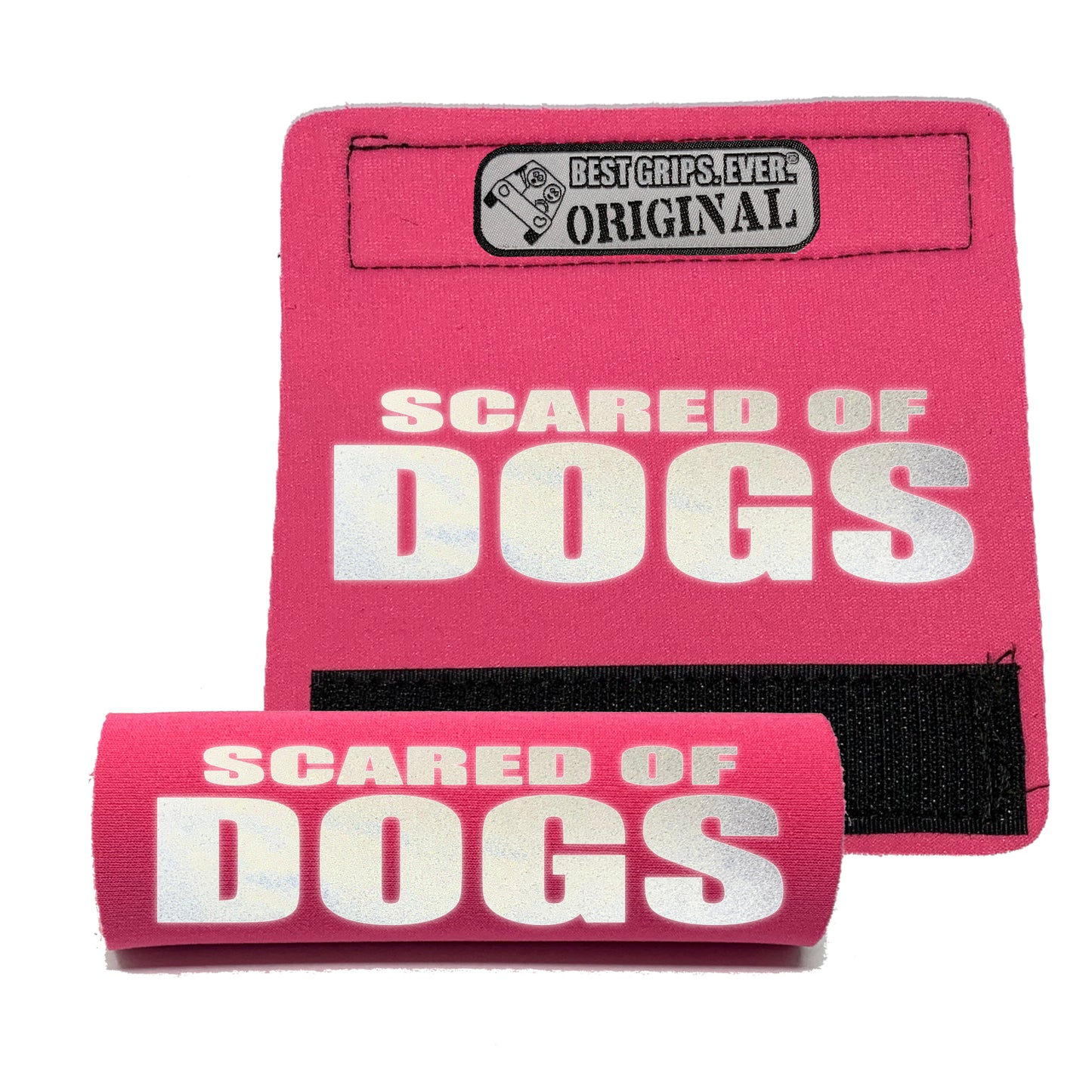HI-VIS SCARED of DOGS Grip by BEST GRIPS. EVER.®