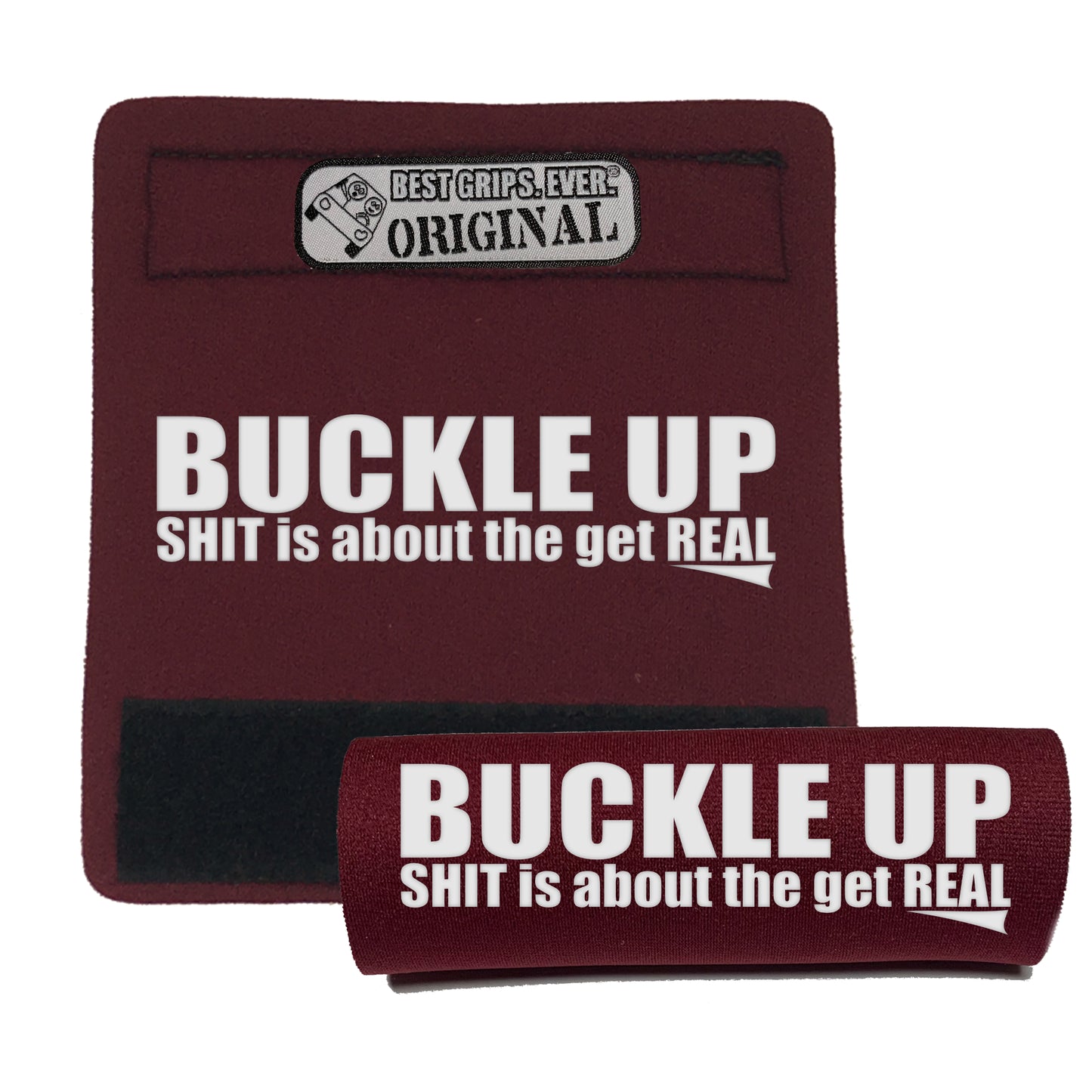 The Buckle Up Grip. by BEST GRIPS. EVER.®