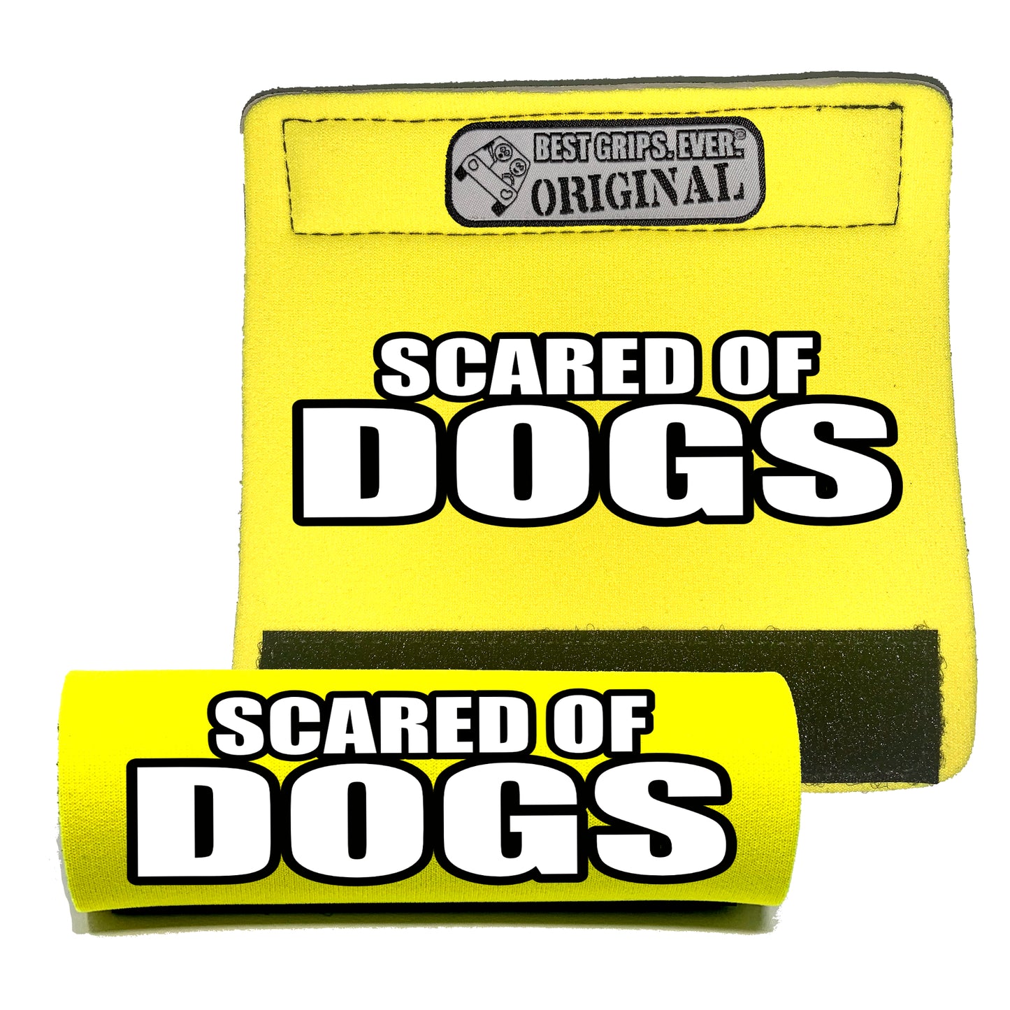 SCARED OF DOGS Grip by BEST GRIPS. EVER.®