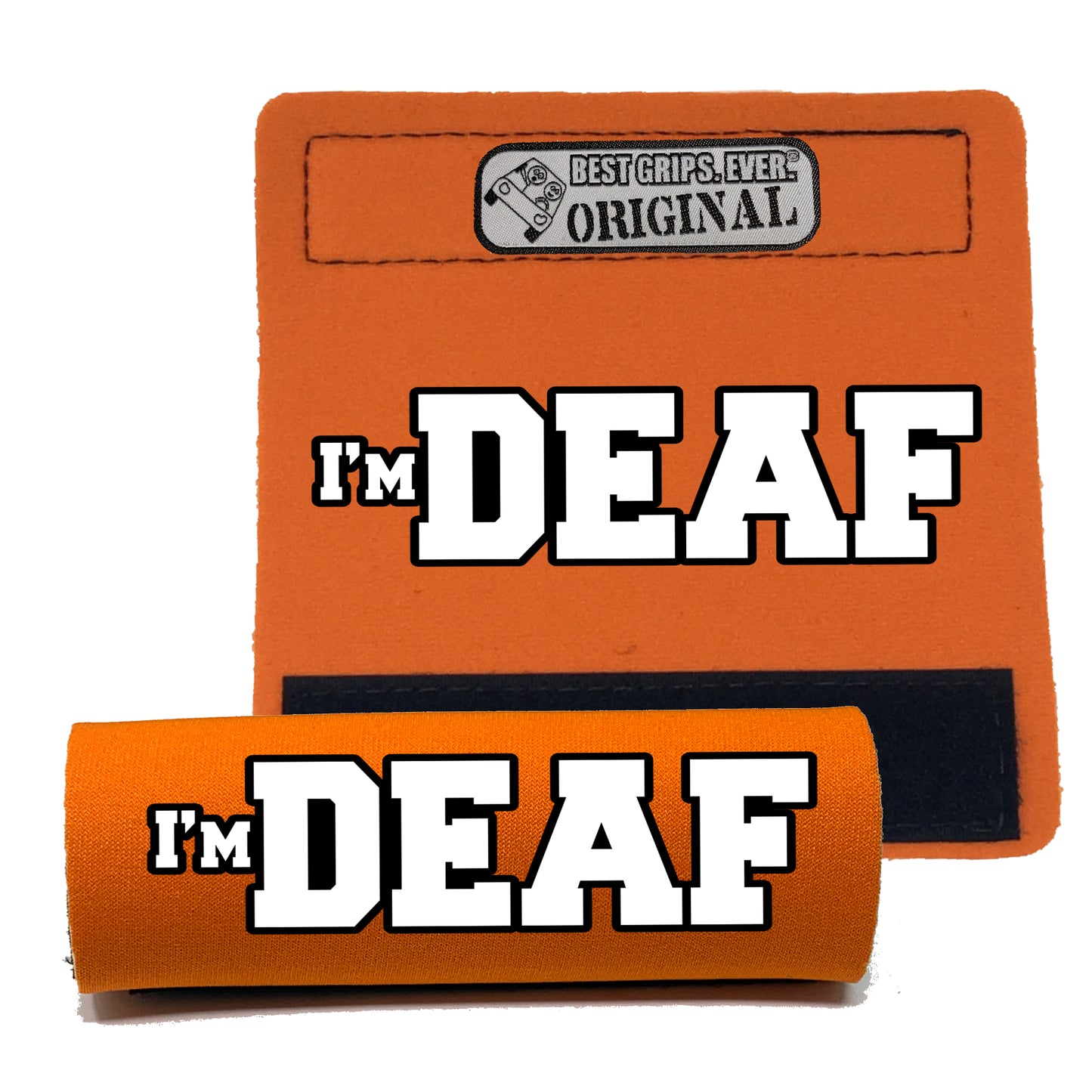 I'M DEAF Grip by BEST GRIPS. EVER.®