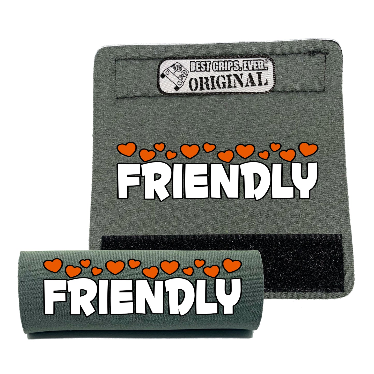 I'M FRIENDLY Grip by BEST GRIPS. EVER.®