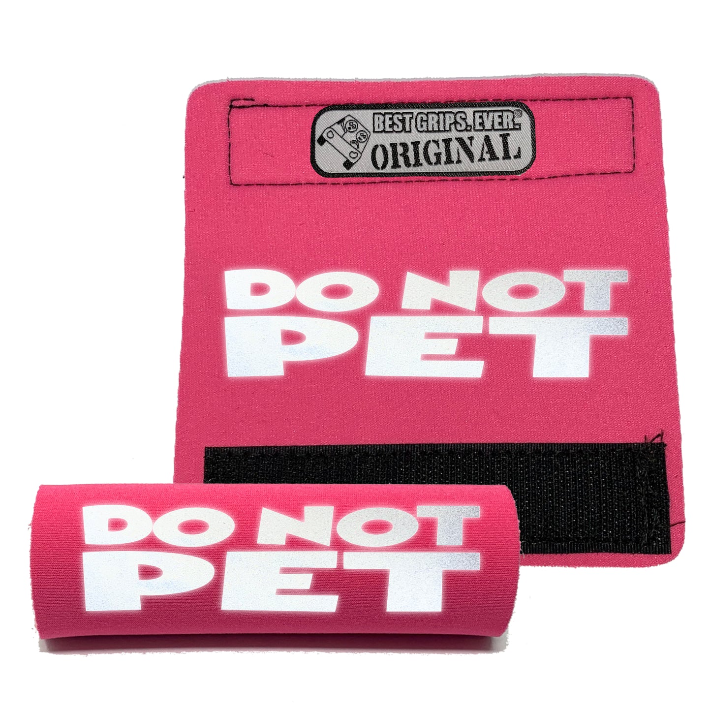 HI-VIS DO NOT PET Grip