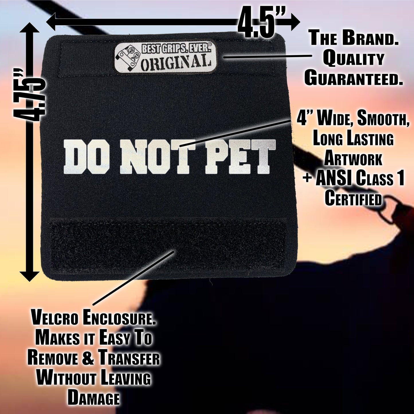 HI-VIS DO NOT PET Grip (25 Units)