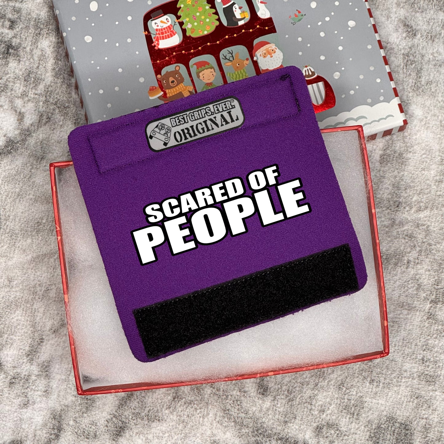 SCARED OF PEOPLE Grip