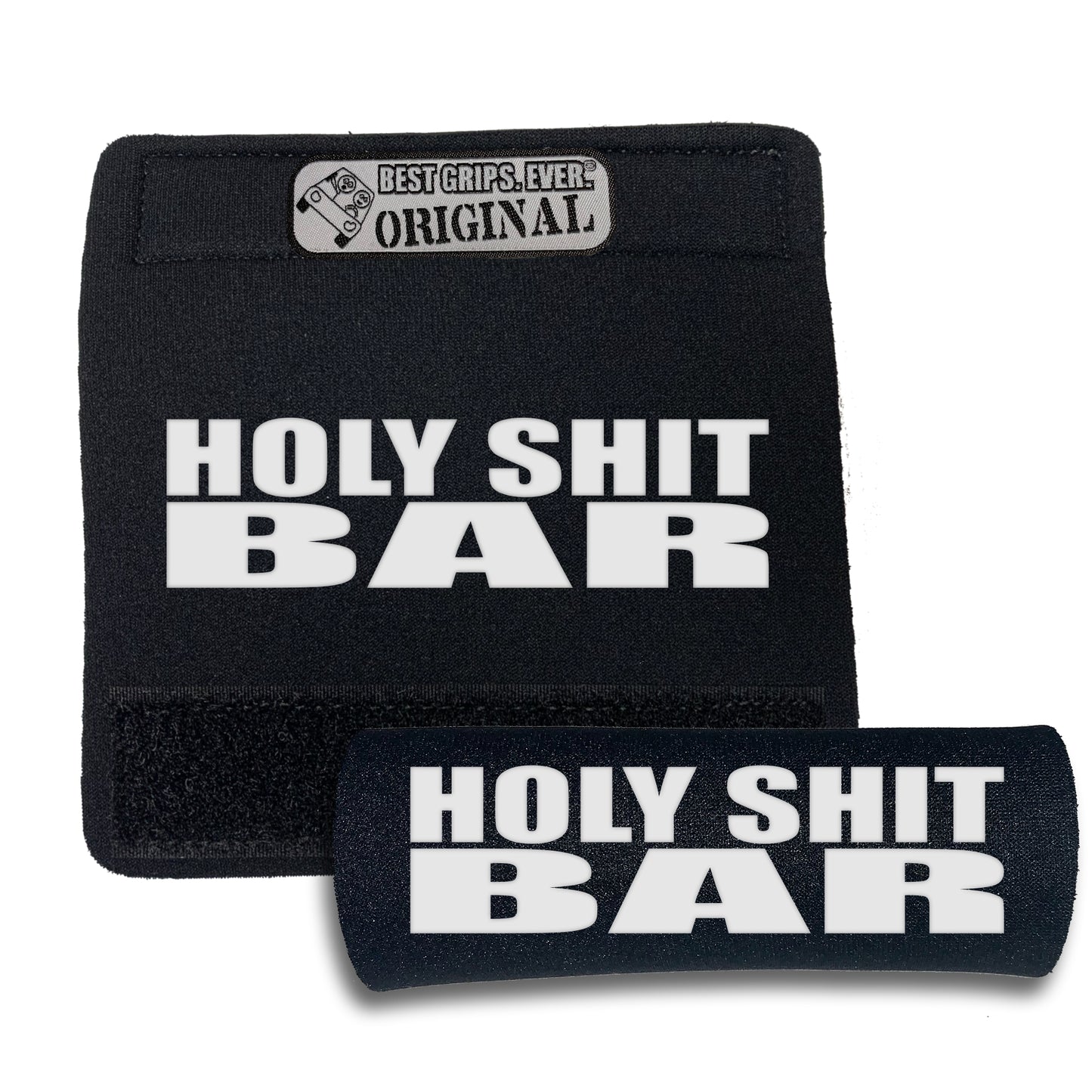 The Holy Shit Bar® by BEST GRIPS. EVER.®