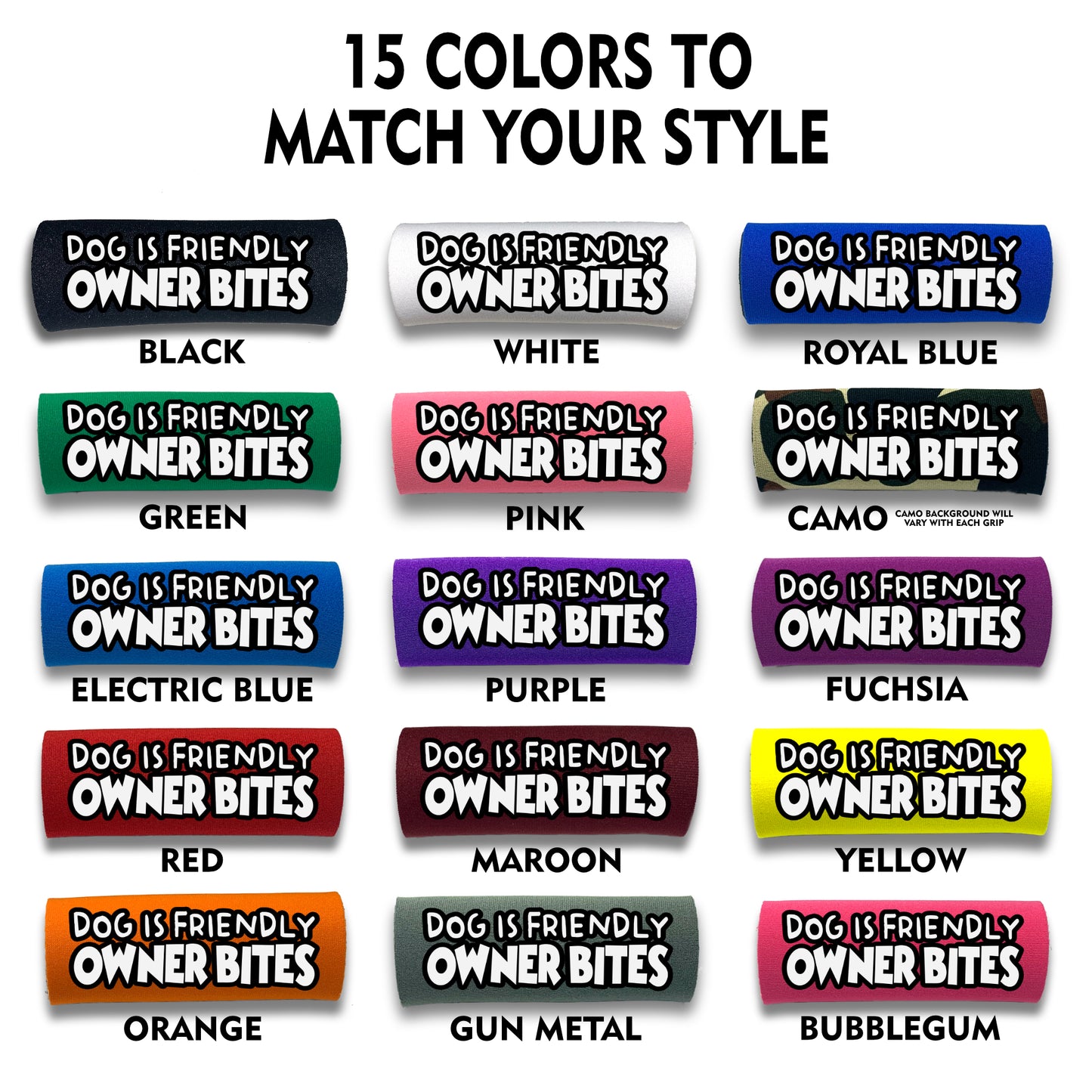 OWNER BITES Grip by BEST GRIPS. EVER.®