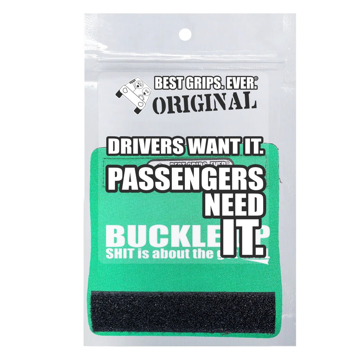 The Buckle Up Grip. by BEST GRIPS. EVER.®