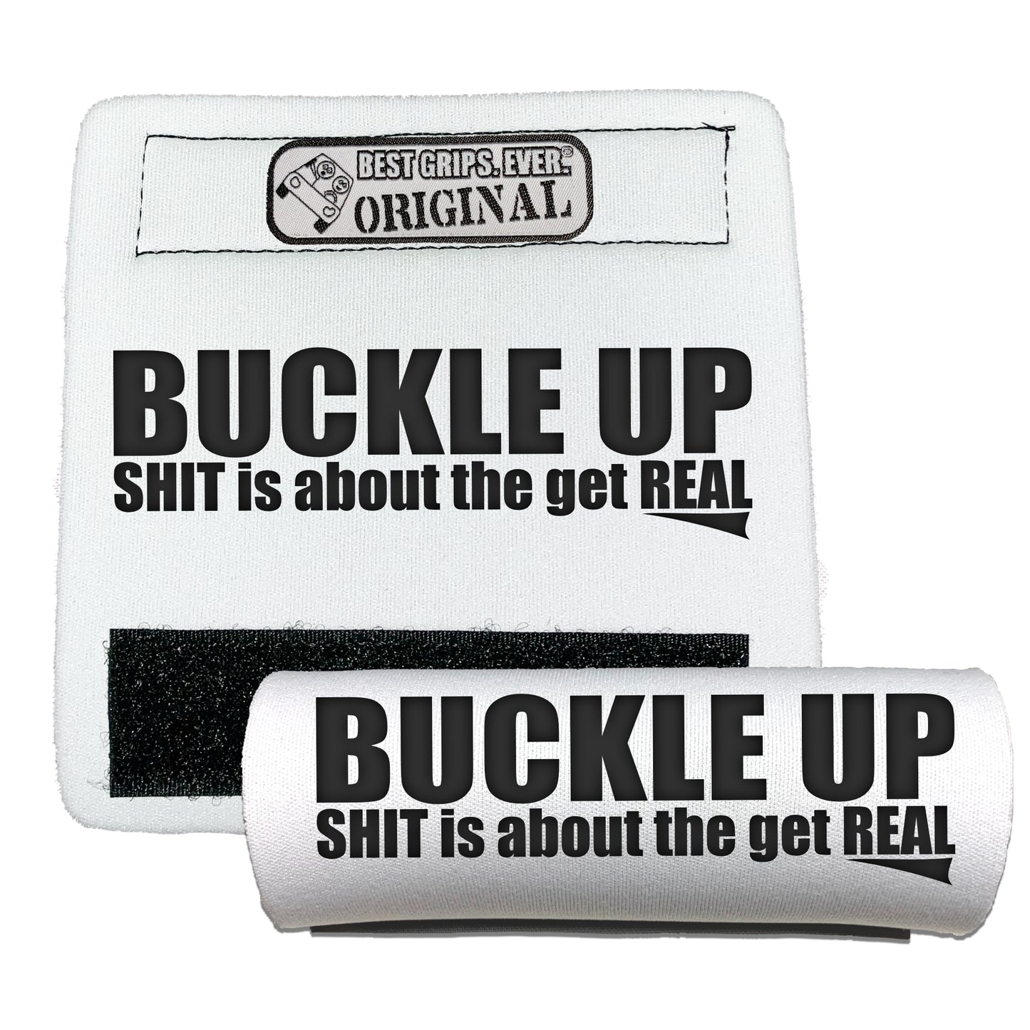 The Buckle Up Grip. by BEST GRIPS. EVER.®