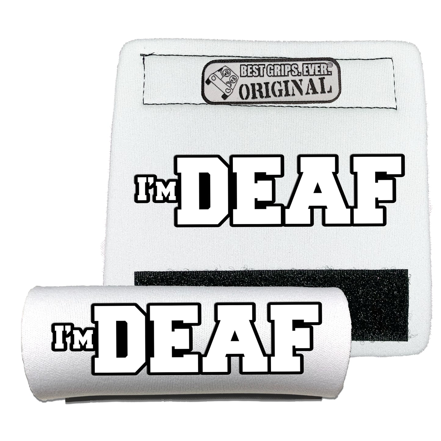 I'M DEAF Grip by BEST GRIPS. EVER.®