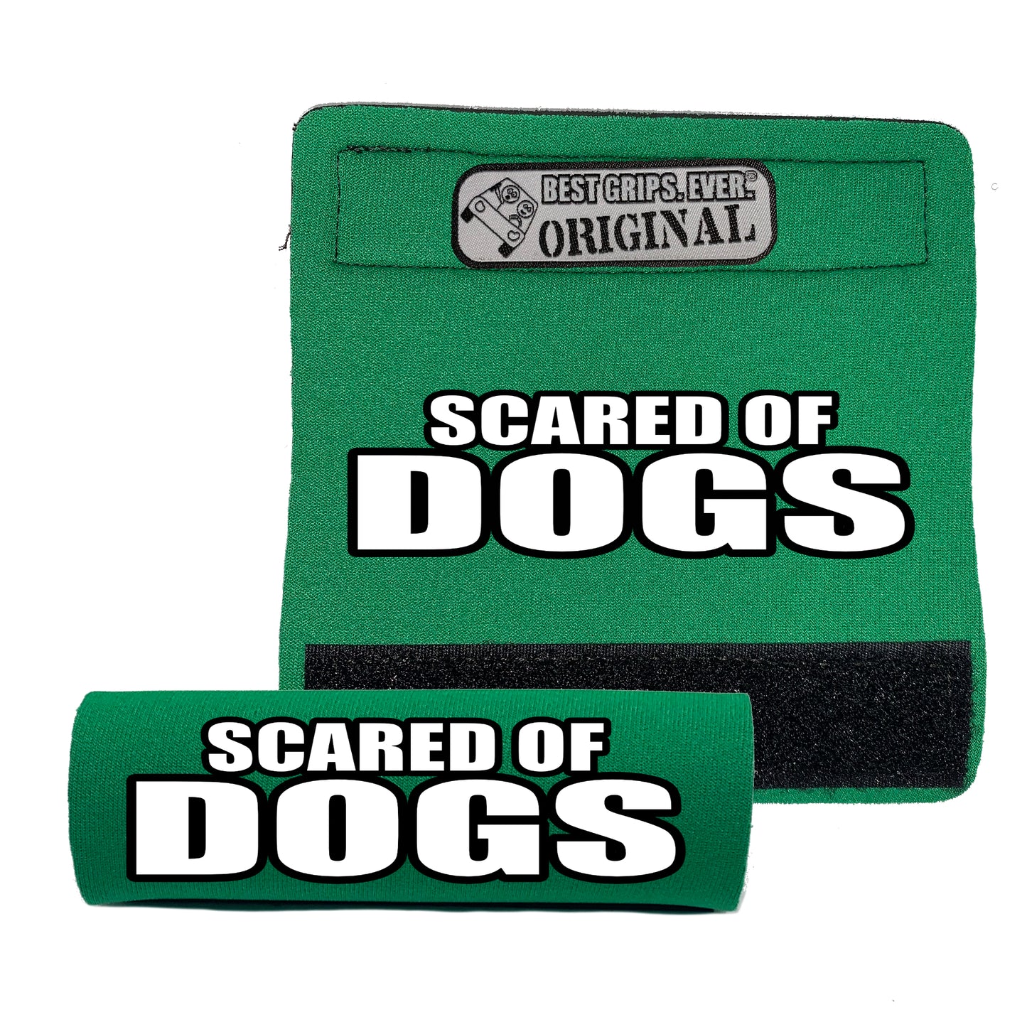 SCARED OF DOGS Grip by BEST GRIPS. EVER.®