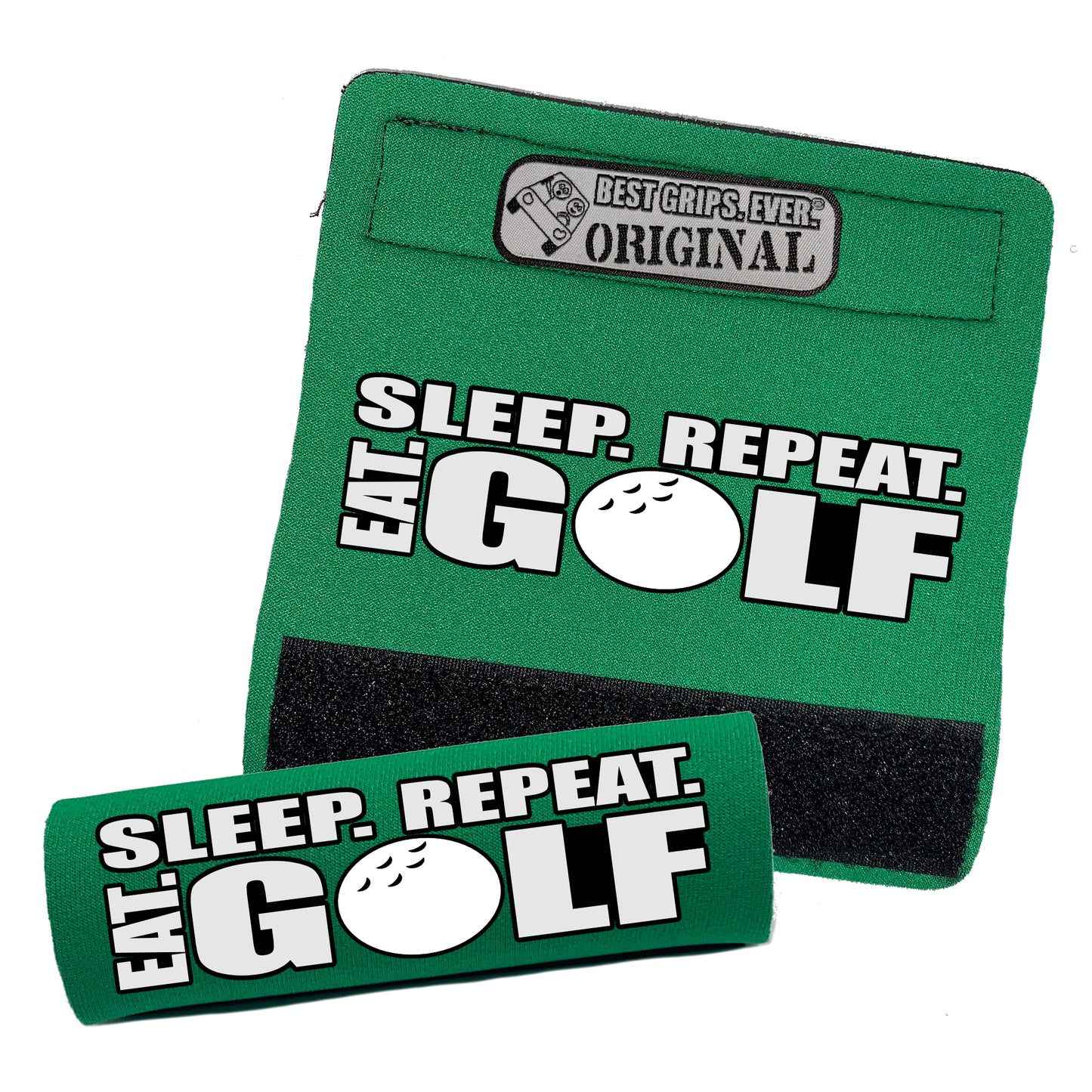 Eat. Sleep. Golf. Repeat. Grip by BEST GRIPS. EVER.®