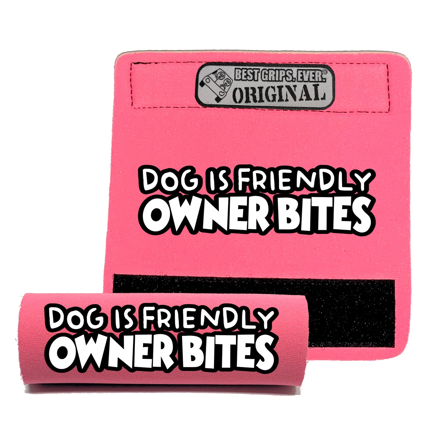 OWNER BITES Grip by BEST GRIPS. EVER.®