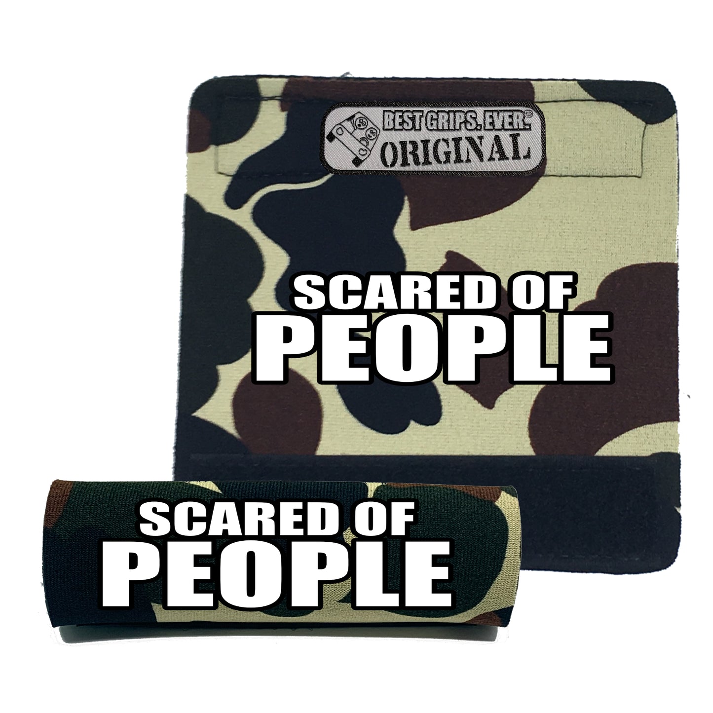 SCARED OF PEOPLE Grip by BEST GRIPS. EVER.®