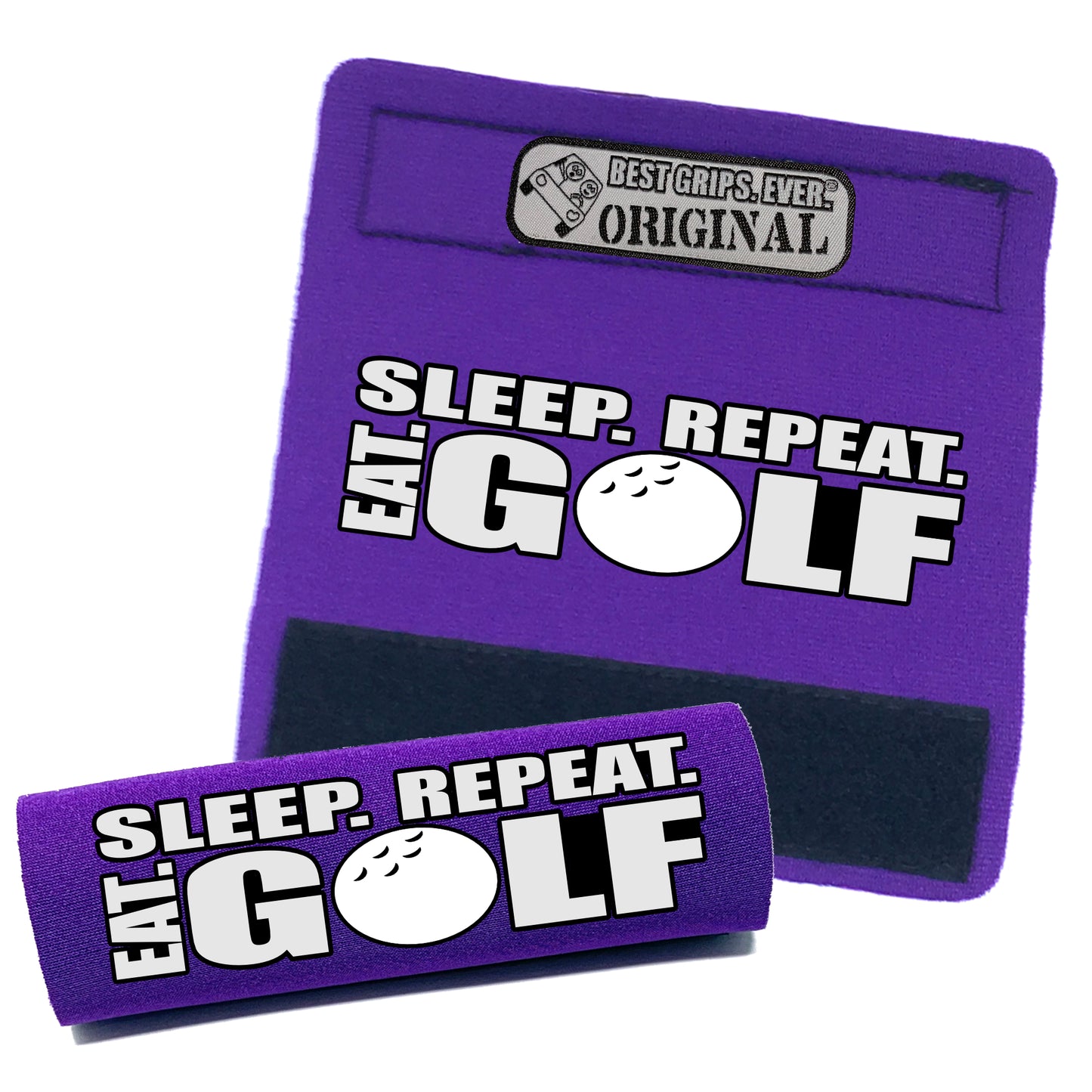 Eat. Sleep. Golf. Repeat. Grip by BEST GRIPS. EVER.®