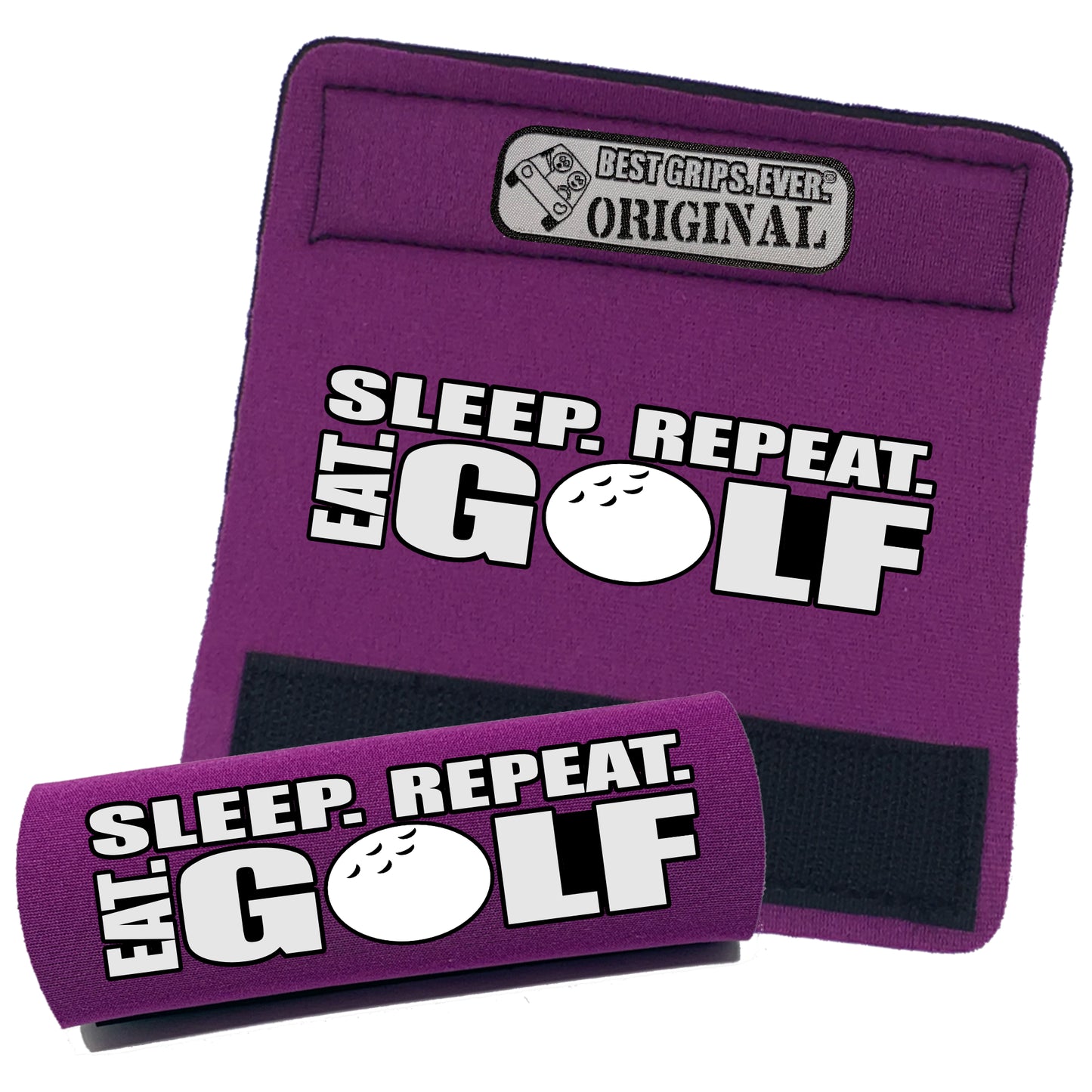 Eat. Sleep. Golf. Repeat. Grip by BEST GRIPS. EVER.®