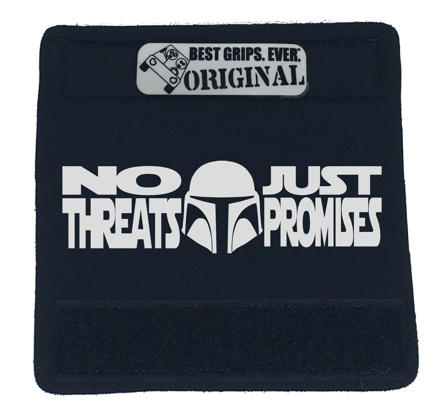 The Promises Grip. by BEST GRIPS. EVER.®