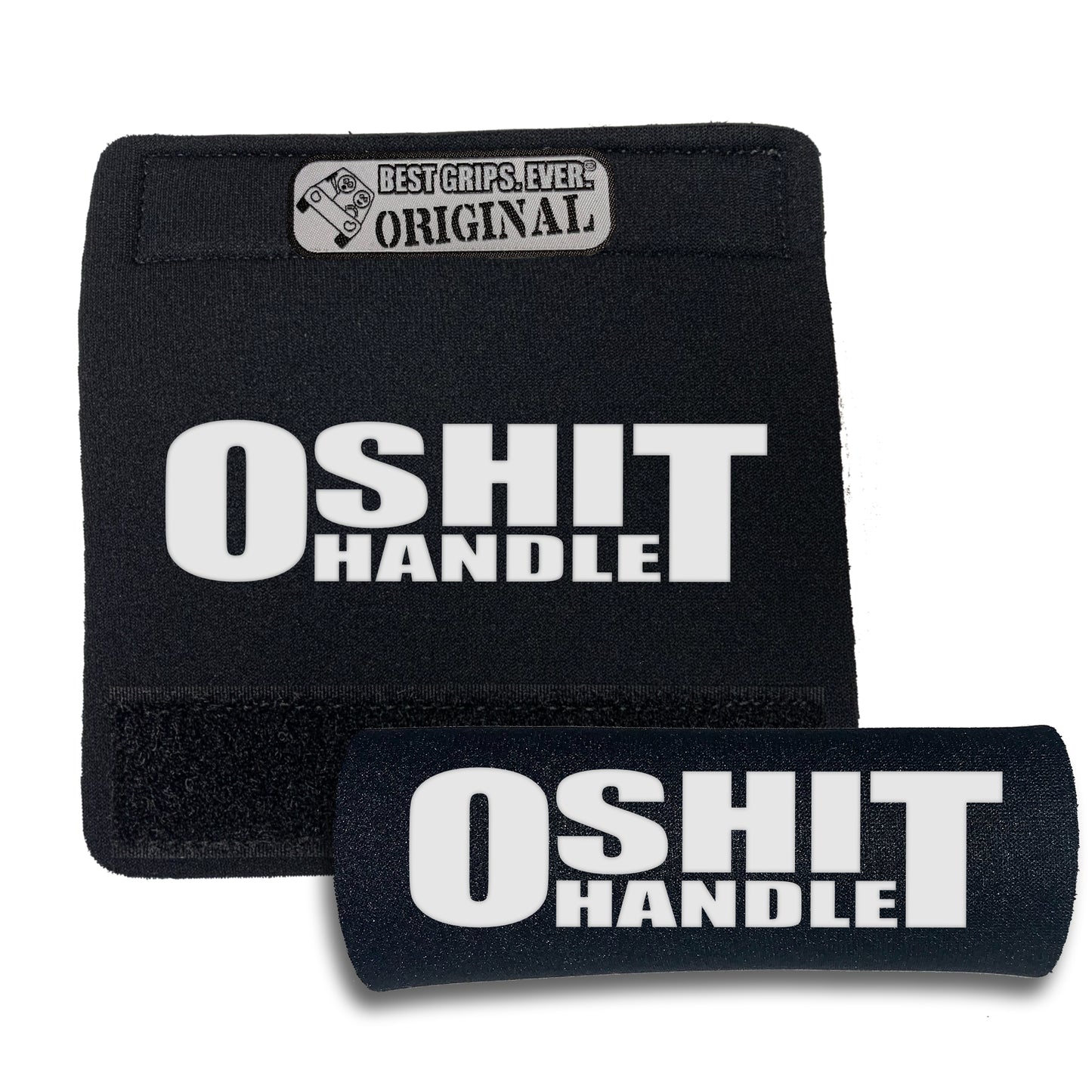 The O Shit Handle® by BEST GRIPS. EVER.¨