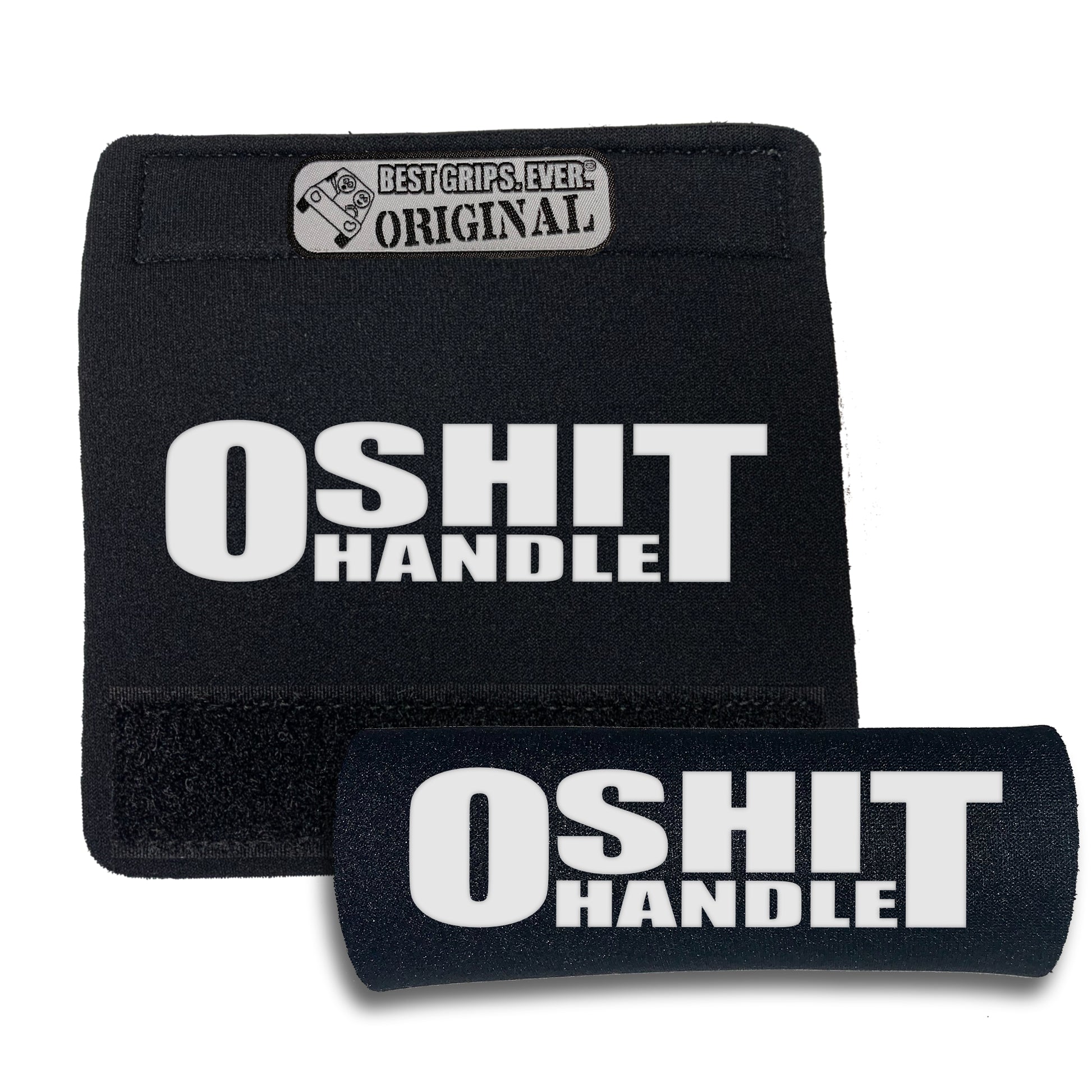 The O Shit Handle® by BEST GRIPS. EVER.¨