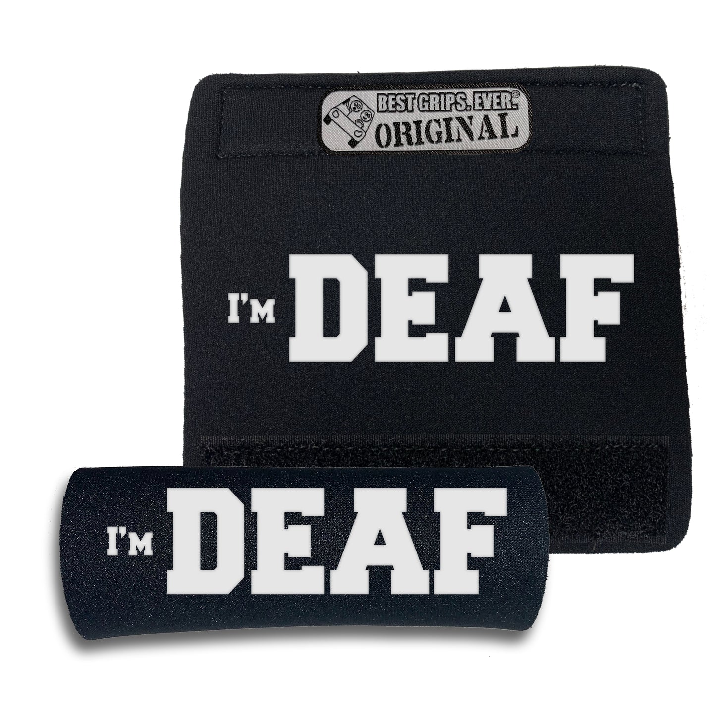 I'M DEAF Grip
