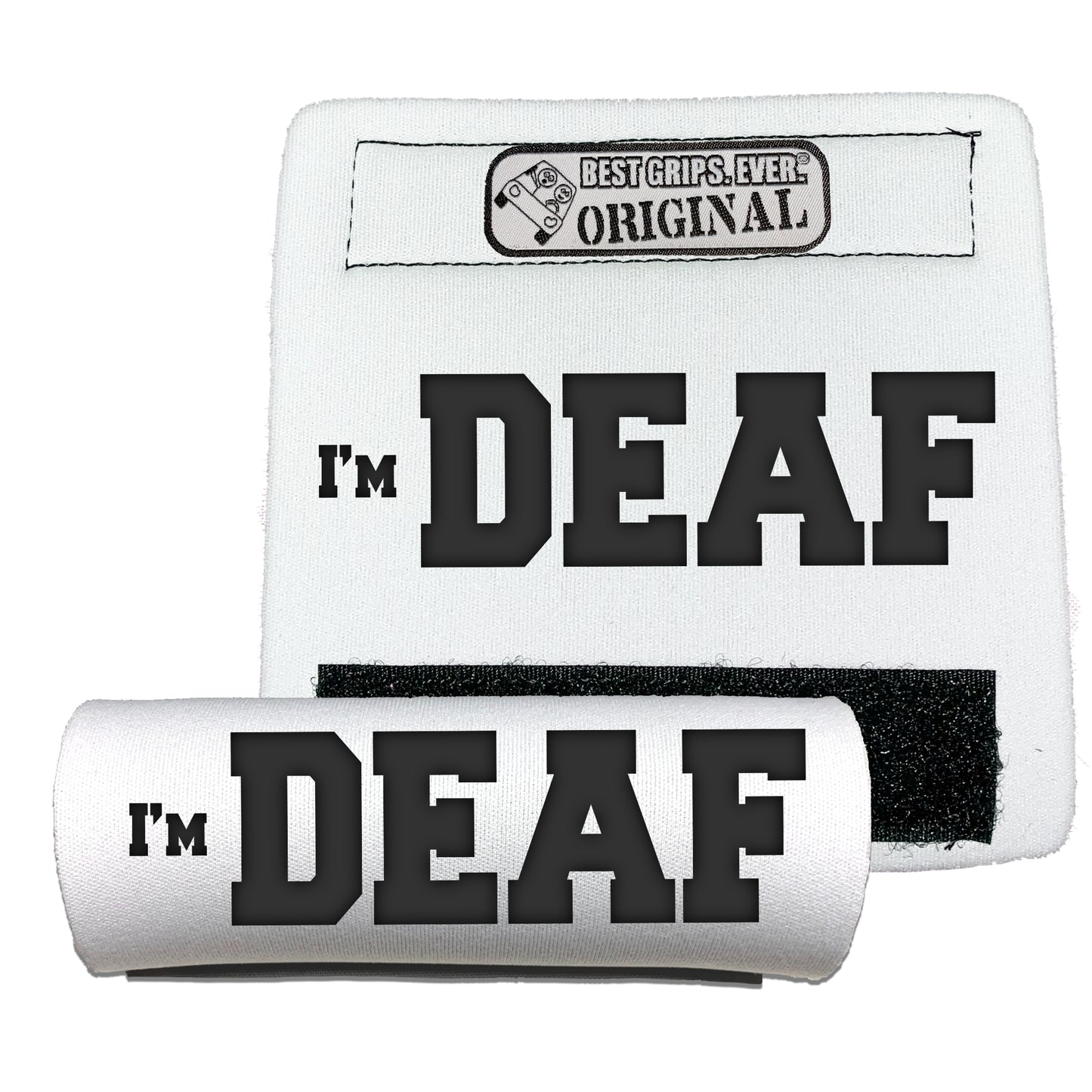 I'M DEAF Grip