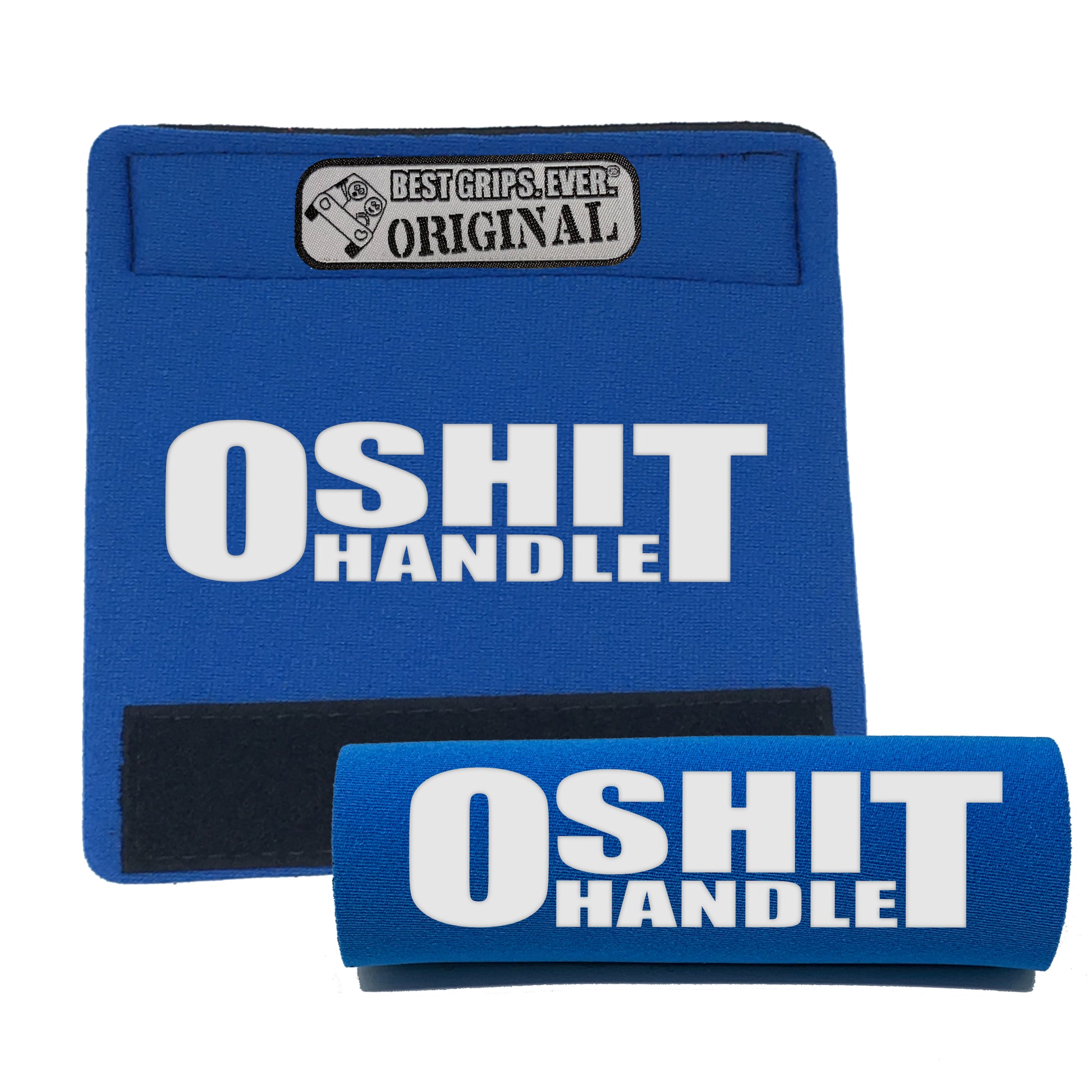 The O Shit Handle® by BEST GRIPS. EVER.¨