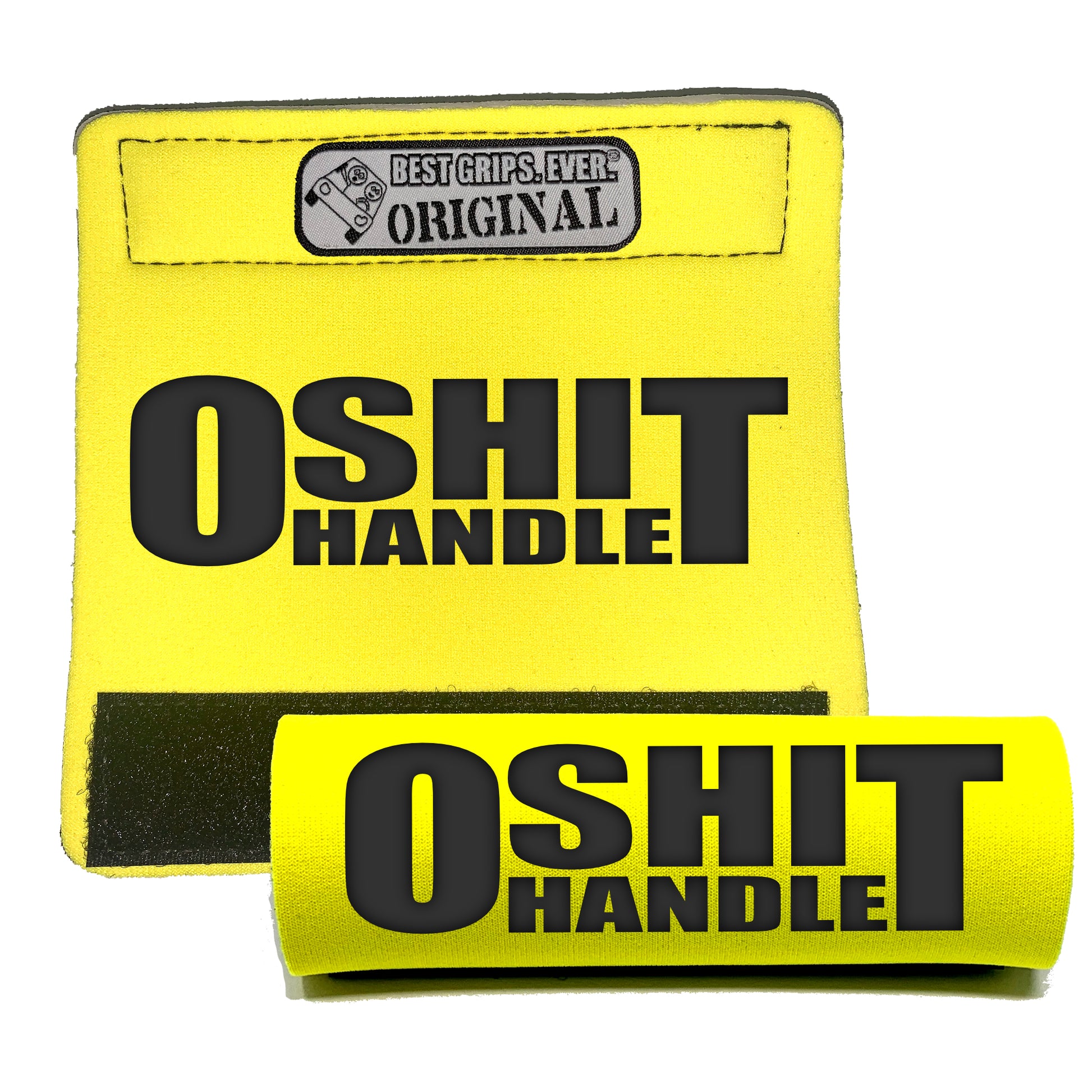 The O Shit Handle® by BEST GRIPS. EVER.¨