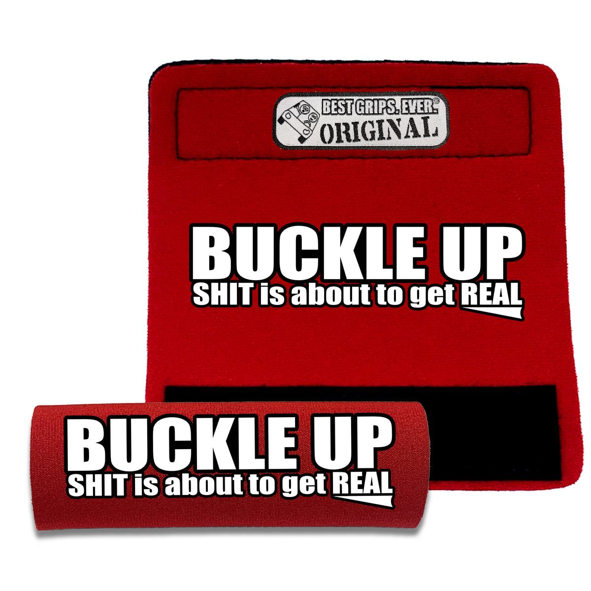 The Buckle Up Grip.