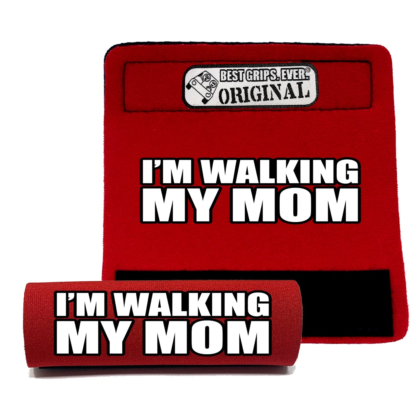 WALKING MY MOM Grip