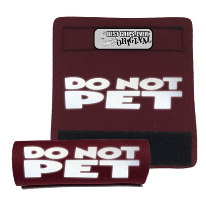 HI-VIS DO NOT PET Grip