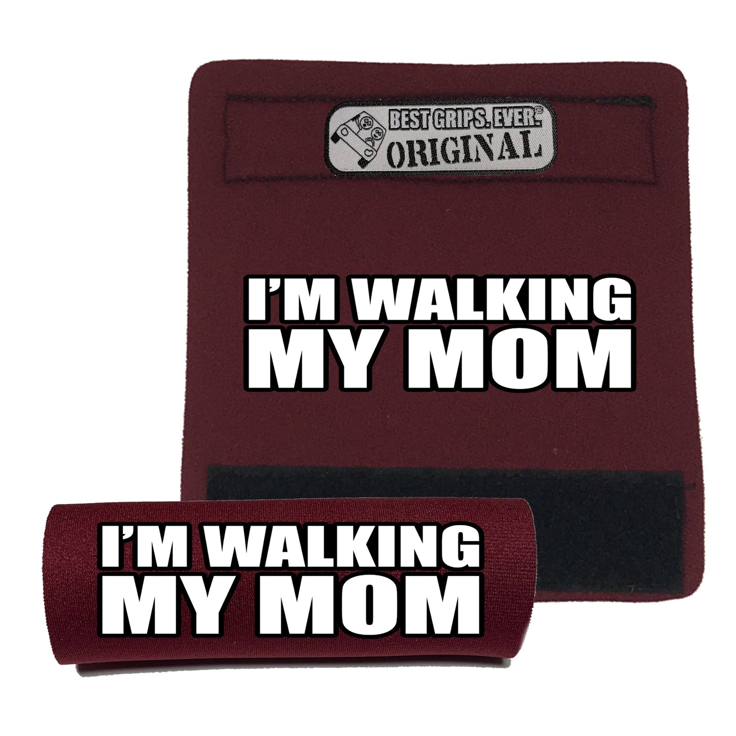 WALKING MY MOM Grip