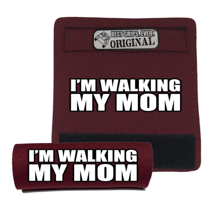 WALKING MY MOM Grip