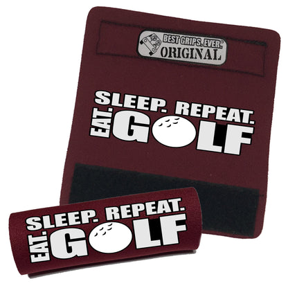 Eat. Sleep. Golf. Repeat. Grip