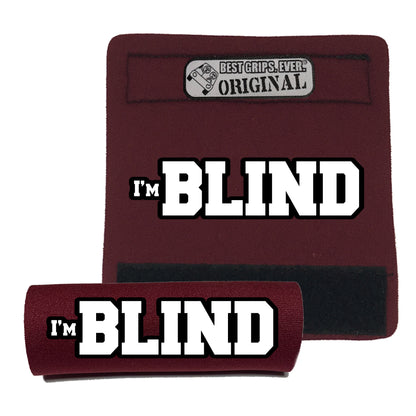 I'M BLIND GRIP