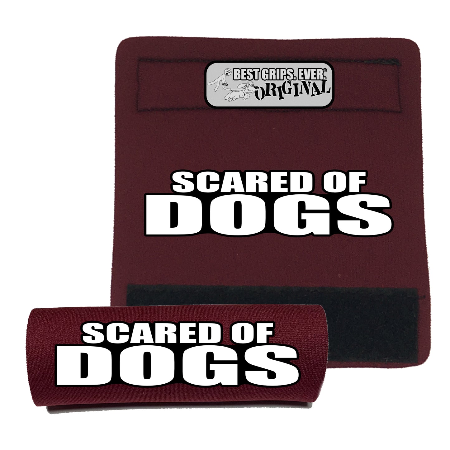 SCARED OF DOGS Grip