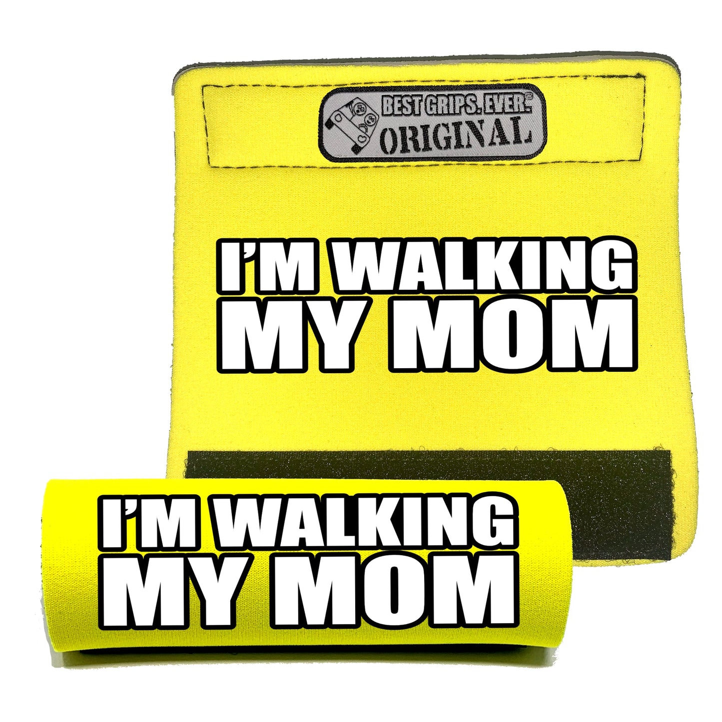 WALKING MY MOM Grip