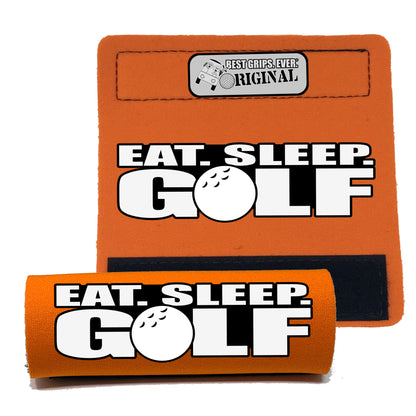 Eat. Sleep. Golf. Repeat. Grip