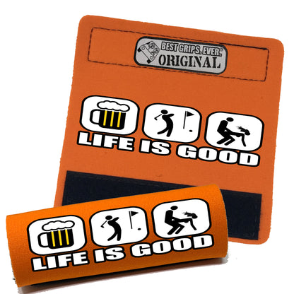 Life is Good...For Him