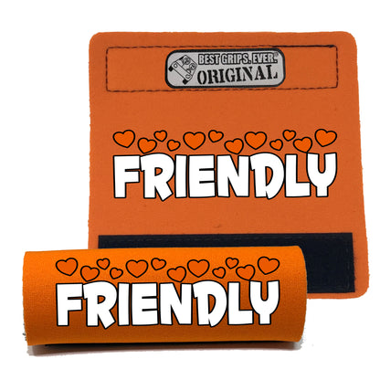 I'M FRIENDLY Grip
