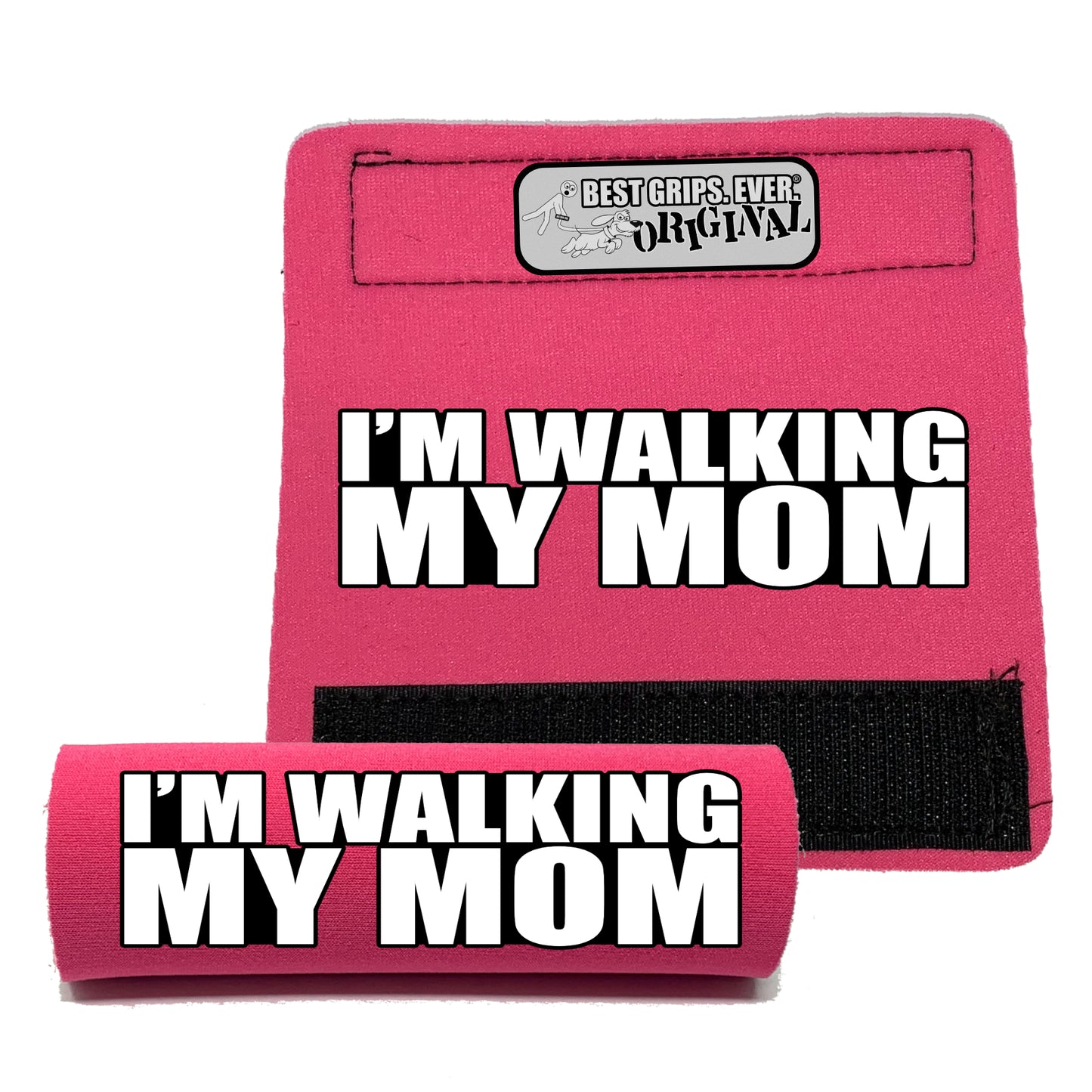 WALKING MY MOM Grip
