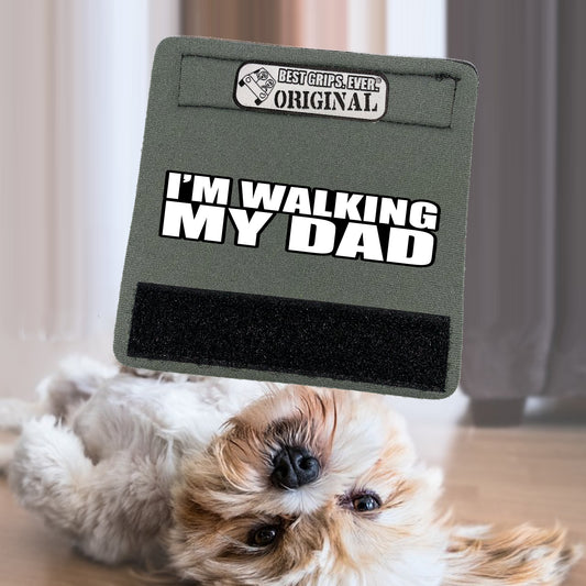 WALKING MY DAD Grip