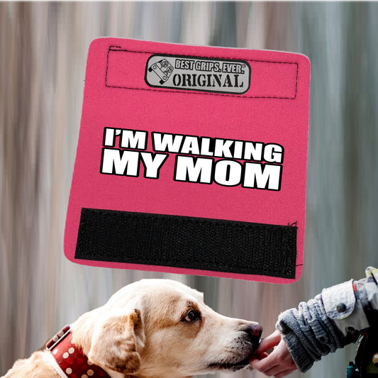 Walking my Mom Grip