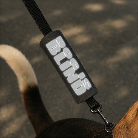 REFLECTIVE Dog is Blind