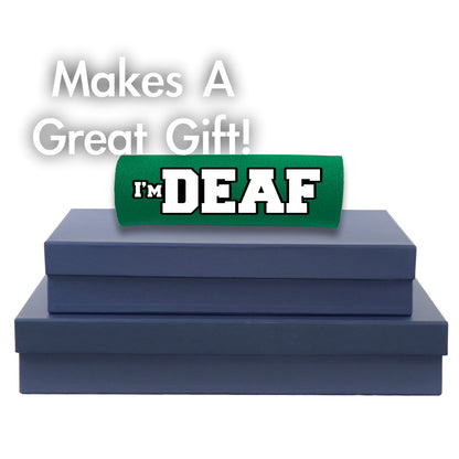 I'M DEAF Grip