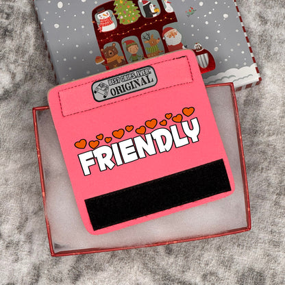 I'M FRIENDLY Grip