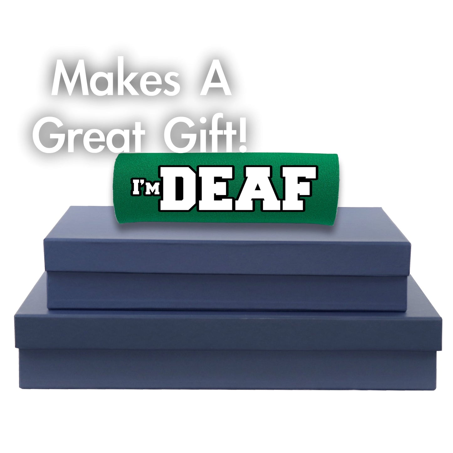 I'M DEAF Grip