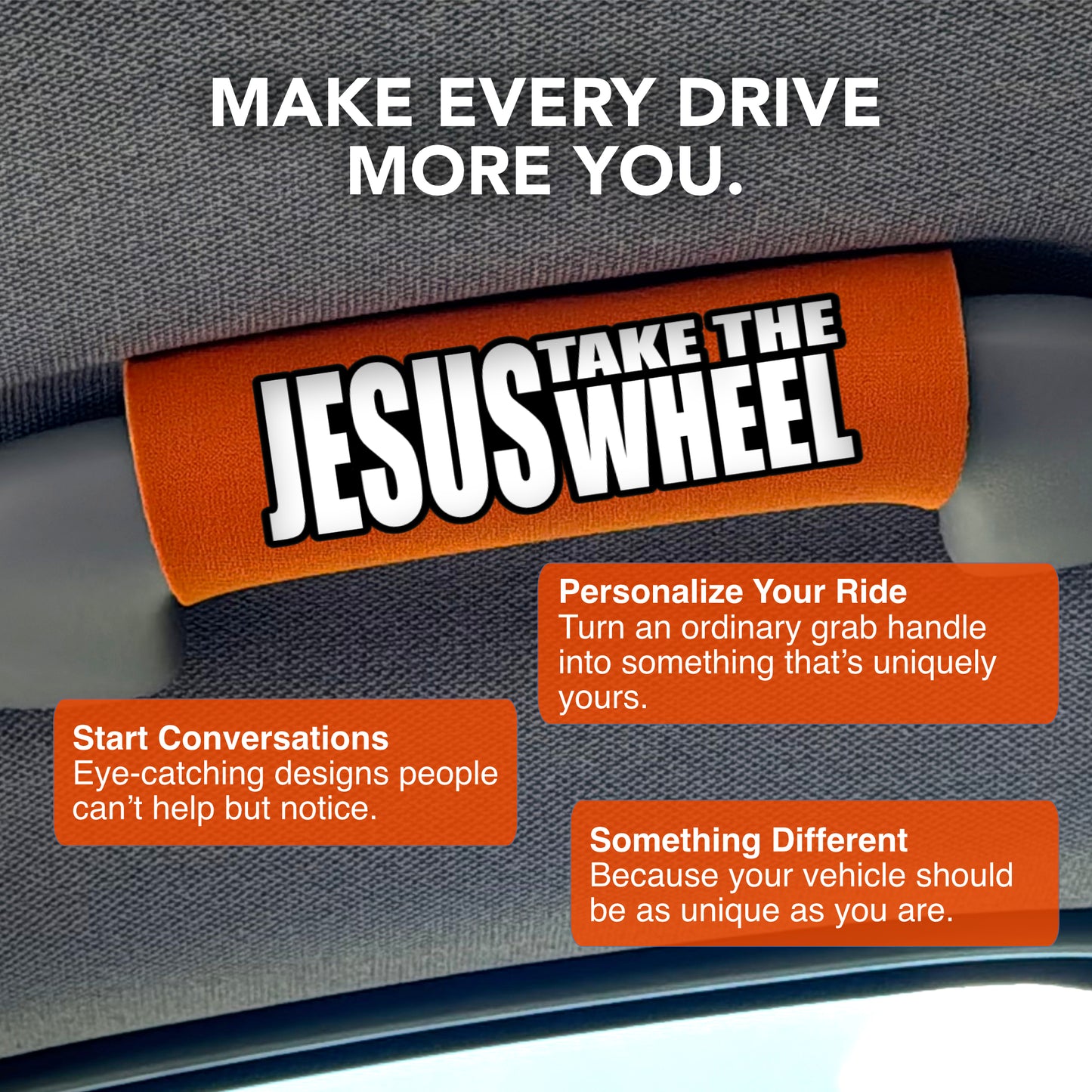 The Jesus Take the Wheel Grip.