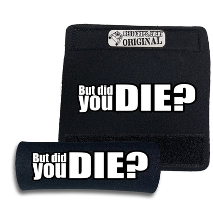 DID YOU DIE Car Grip 12 pack